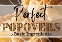 Fluffy Popovers for Brunch: Perfect Recipe for Special Occasions