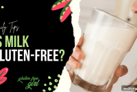 Is Milk Gluten-Free? What You Need to Know