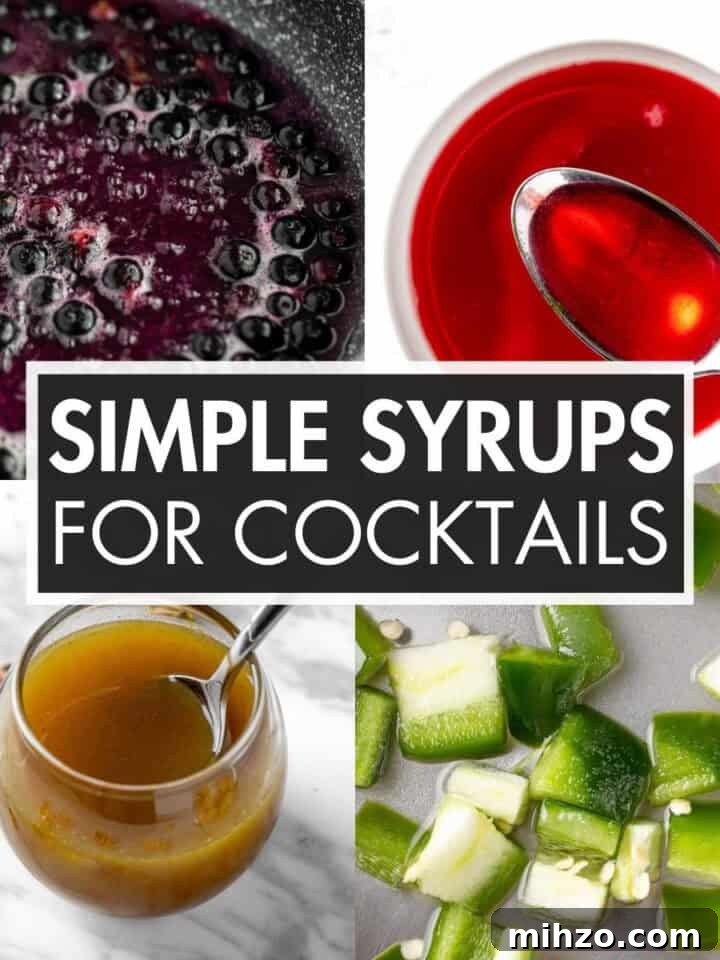 A collage of simple syrups with the text overlay: “Simple Syrups For Cocktails”.