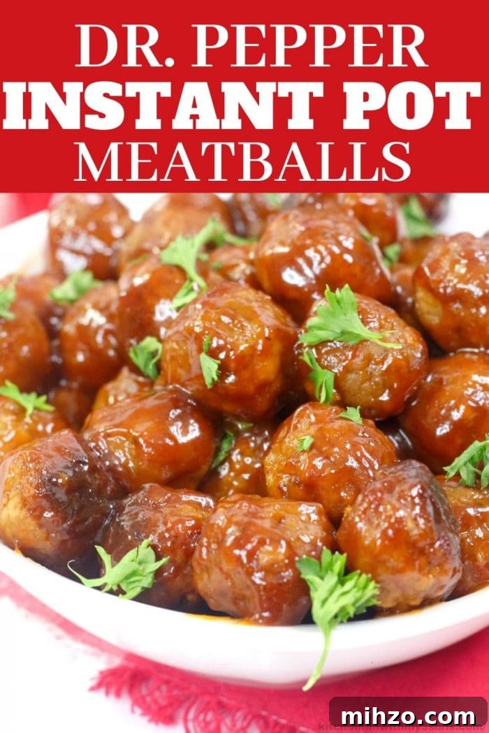 Dr Pepper-Glazed Meatballs with Sweet BBQ Sauce 5 Dr Pepper Instant Pot Meatballs in a white bowl for pinterest