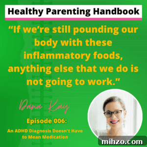 Episode 6: Managing ADHD Without Medication - Dana Kay 8 Dana Kay quote on nutrition and meds